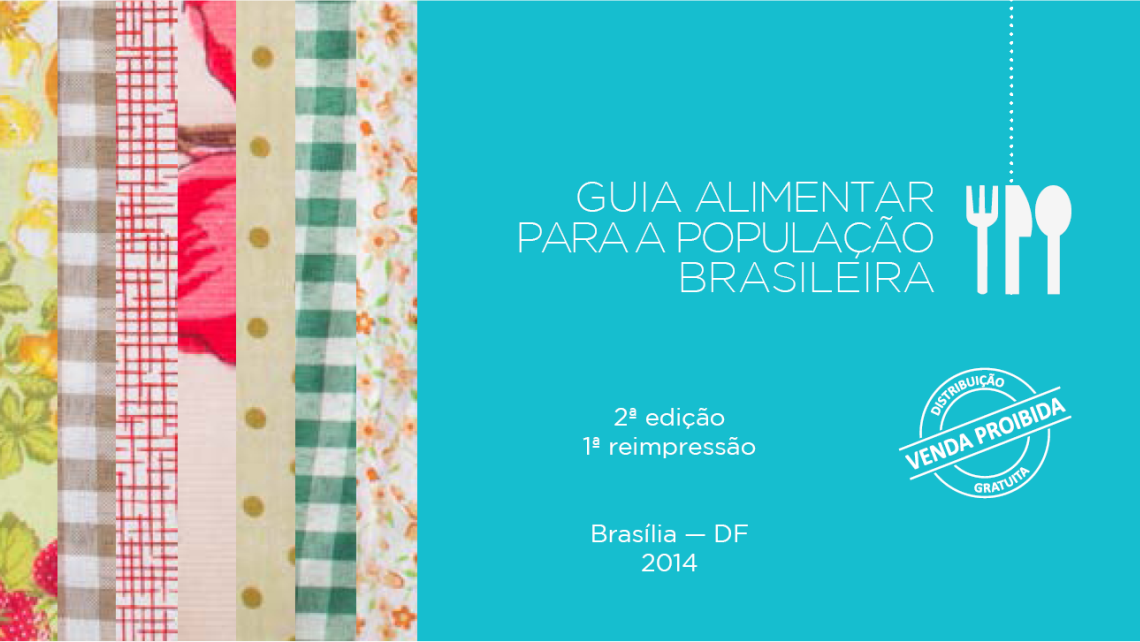 Conheça o Guia Alimentar para a População Brasileira